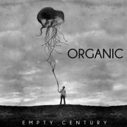 Organic - Empty Century