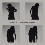 Amato - Le Desordre et La Nuit