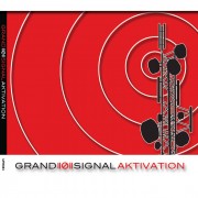 GRAND ((Ø)) SIGNAL - Aktivation