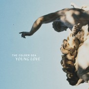 The Colder Sea - Young Love