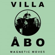 Villa Åbo - Magnetic Moves