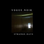 Vogue Noir - Strange​ Days