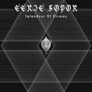 Eerie Sopor - Splendour Of Dismay