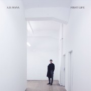 A​.​D. MANA - First Life