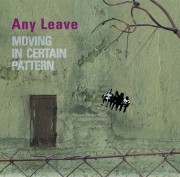 Any Leave ‎- Moving In Certain Pattern