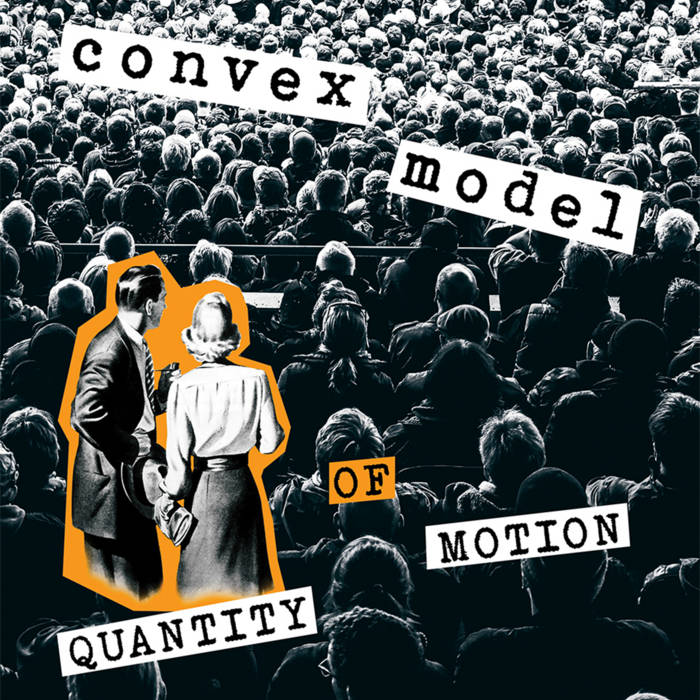 Convex Model – Quantity of Motion