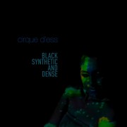 Cirque D'Ess - Black Synthetic and Dense