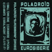 Poladroid - Eurosiberie