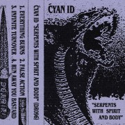 Cyan ID - Serpents With Spirit And Body