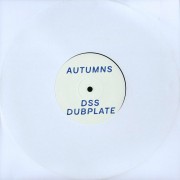 Autumns - DSS Dubplate