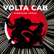 Volta Cab - Minotaur Topaz