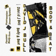 David J Bull - Body & Beat