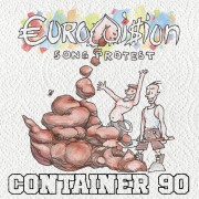 Container 90 - Eurovision Song Protest