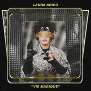 Laura Krieg - Vie Magique