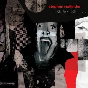 Stephen Mallinder - Tick Tick tick...