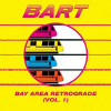 Bay Area Retrograde Vol. 1