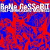 Bene Gesserit - HaLF-UNReLeaSeD MaDNeSS