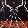 Berlin Express - The Russians Are Coming