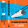 Cité Lumière - Le Songe de Kepler