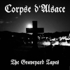 Corpse d'Alsace - The Graveyard Tapes