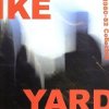 Ike Yard - 1980-82 Collected