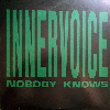 Innervoice - Nobody Knows