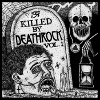 Killed by Deathrock Vol. 1