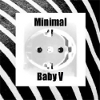 Minimal Baby V