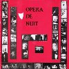 Opera De Nuit - Opera De Nuit