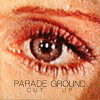 Parade Ground - Cut Up