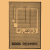 Polaroid - Senza Respiro