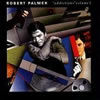 Robert Palmer - Addictions, Vol. 1