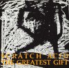 Scratch Acid - The Greatest Gift