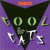 Squeeze - Cool for Cats