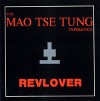 The Mao Tse Tung Experience - Revlover