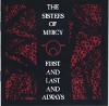 The Sisters Of Mercy - First and Last and Always