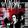 The Vanishing - Songs For Psychotic Children