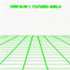 Trans Am - Futureworld