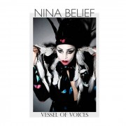 Nina Belief - Vessel Of Voices