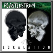 Plastikstrom - Eskalation