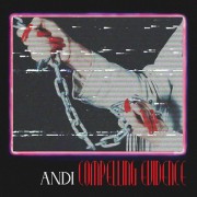 Andi - Compelling Evidence