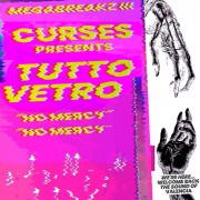 Curses Presents Tutto Vetro - No Mercy