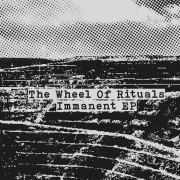 The Wheel Of Rituals - Immanent