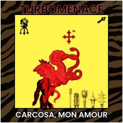 Black Leather Turbo Menace - Carcosa, Mon Amour
