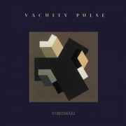 Yorismäki - Vacuity Pulse