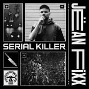 Jëan Fixx - Serial Killer