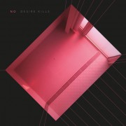 No - Desire Kills