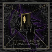 The Tear Garden - Astral Elevator