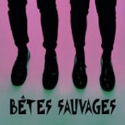 Bêtes Sauvages