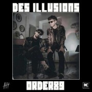 Order 89 - Des Illusions Order 89 - Des Illusions